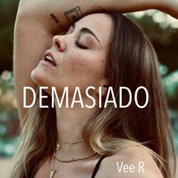 DEMASIADO