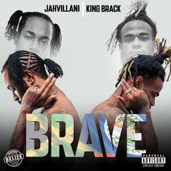 BRAVE (feat. Jahvillani)