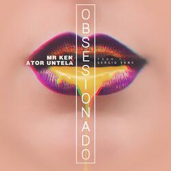 Obsesionado (feat. Ator Untela)