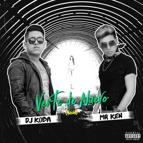 Verte de Nuevo (feat. DJ Koba) [Remix Reggaeton]