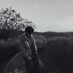 Let Me Go