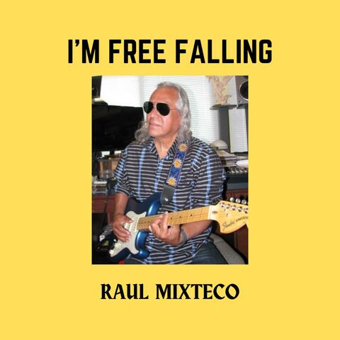 I'M FREE FALLING
