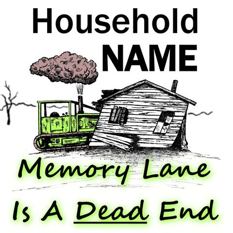 Memory Lane Is A Dead End