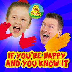If You're Happy and You Know It