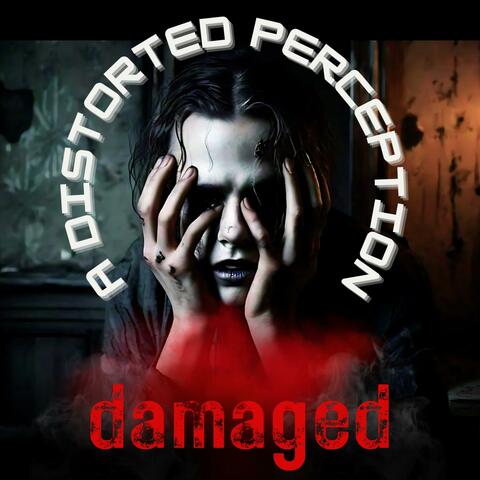 Damaged