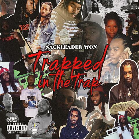 Trapped in the Trap