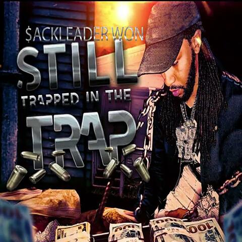 Still Trapped In The Trap