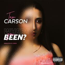 Where You Been?