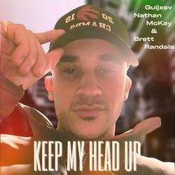 Keep My Head Up (feat. Guijxsv & Brett Randals)