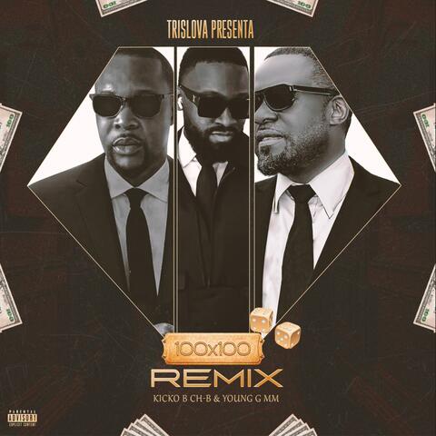 100 X 100 (feat. Kicko.B & Young G Mr Magnifico) [Trislova G Mix]