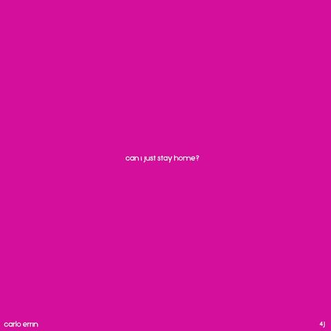 can i just stay home? (feat. 4js.world)