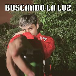 BUSCANDO LA LUZ