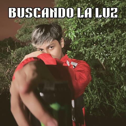 BUSCANDO LA LUZ