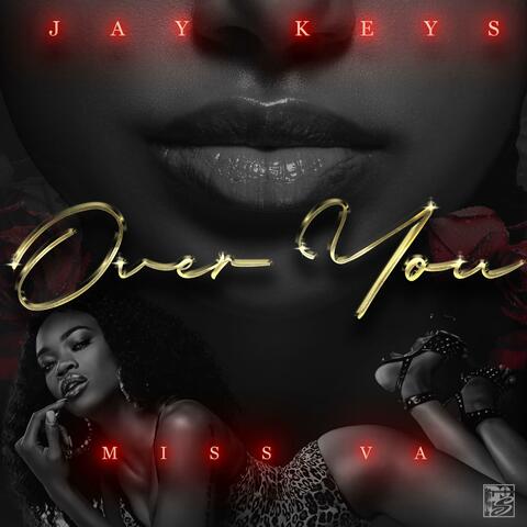 Over You (feat. Miss Va)