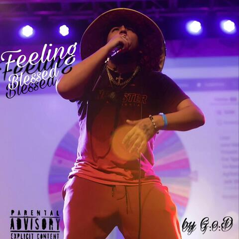 Feeling Blessed (The blessed up version)