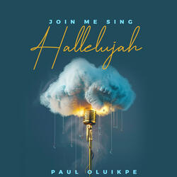 Join Me Sing Hallelujah