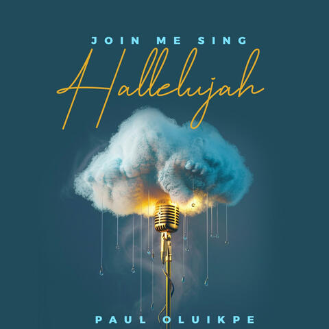 Join Me Sing Hallelujah