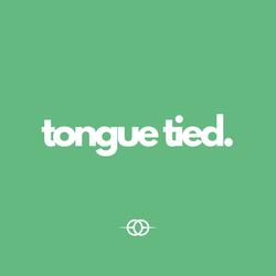 Tongue Tied