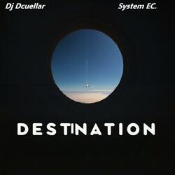 Destination (feat. System EC.)