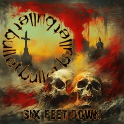Six Feet Down