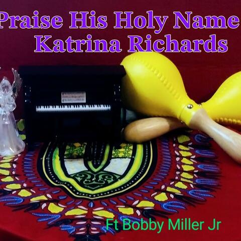 Praise HIS Holy Name