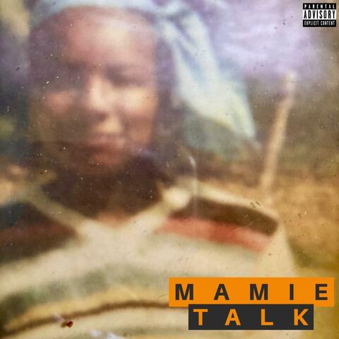Mamie Talk
