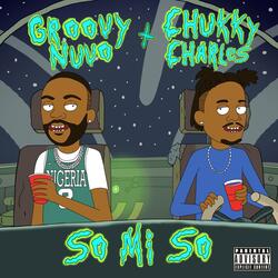 So Mi So (feat. Chukky Charles)