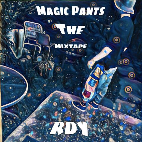 Magic Pants The Mixtape