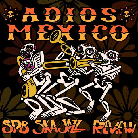 Adios Mexico/Life Line