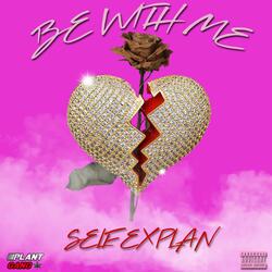 Be With Me