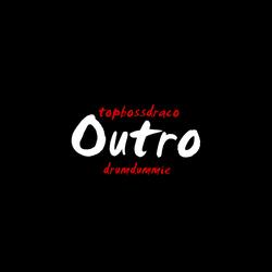 Outro