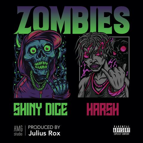 Zombies (feat. Harsh)