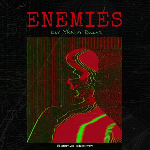 Enemies (feat. Dullar)