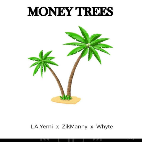 Money trees