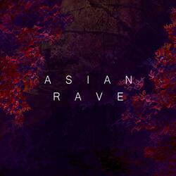Asian Rave
