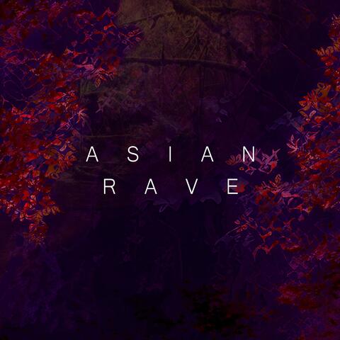 Asian Rave