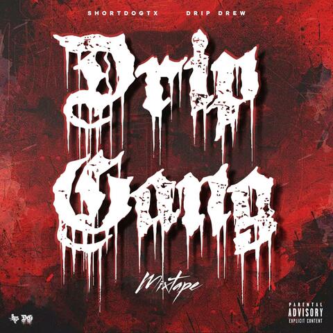 Drip Gang
