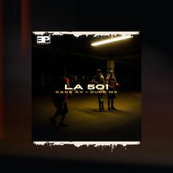 La 501 (feat. Dude Mx)
