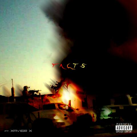 FACTS (feat. XavierX Beatz)