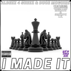 I Made It (feat. Smurph I.E. & Compton Menace)