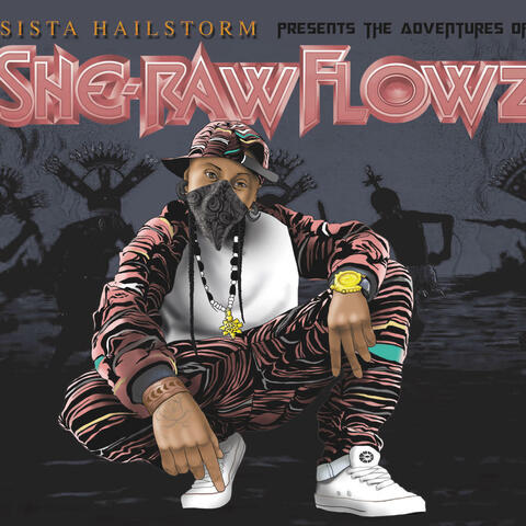 She-Raw Flowz
