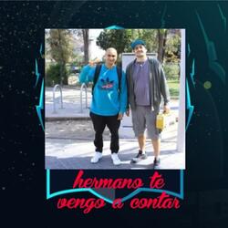 Hermano te vengo a contar (feat. Imperio Emci)