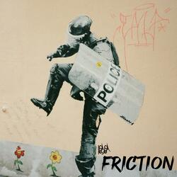 Friction