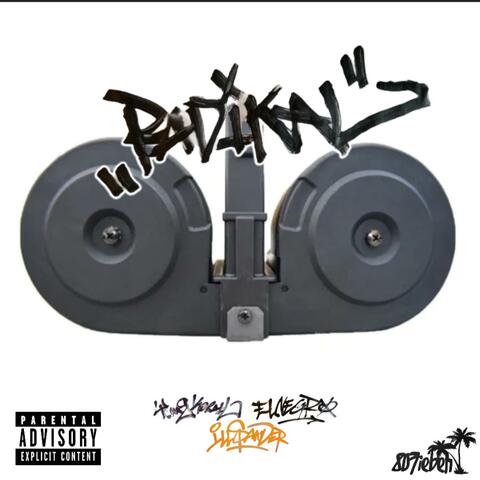RADIKAL (feat. YUNG KORALL, EL NEGROW & ILL SANDER)