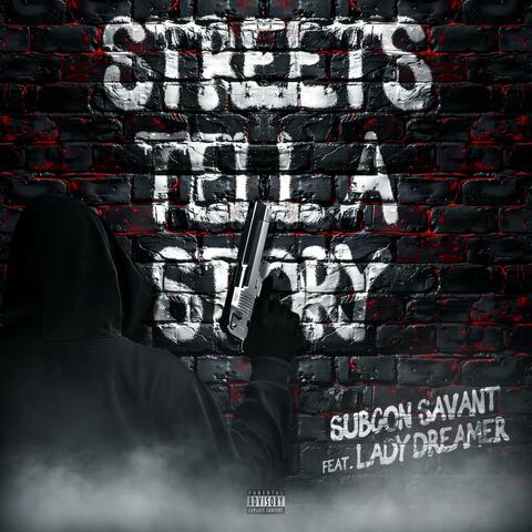 Streets Tell a Story (feat. Lady Dreamer)