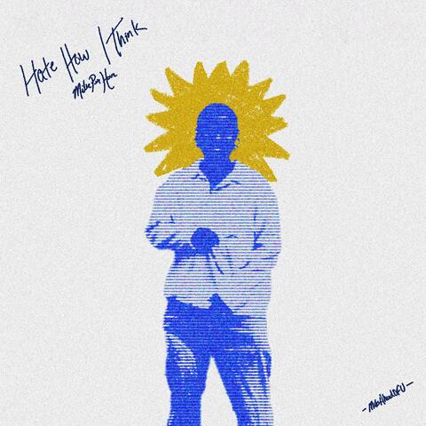Hate How I Think