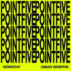 .5 (feat. Omar Whippin)