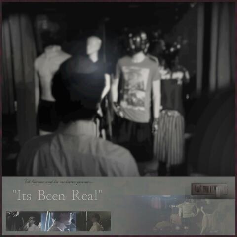 Its Been Real (live)