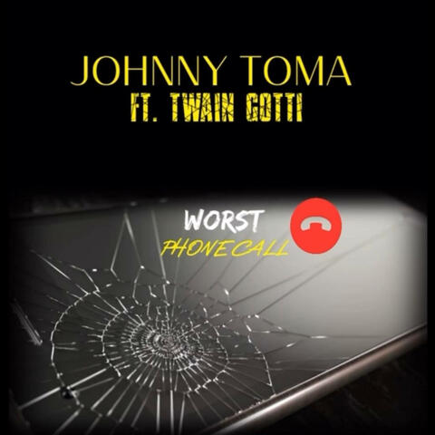WORST PHONE CALL (feat. Twain Gotti)