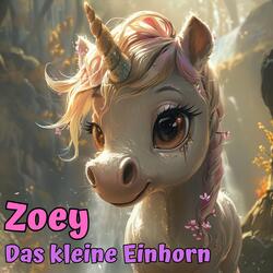 Zoey (das kleine Einhorn)